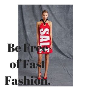 Be Free of Fast Fashion.